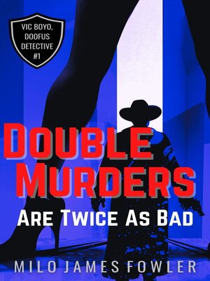 cover image of Double Murders are Twice as Bad